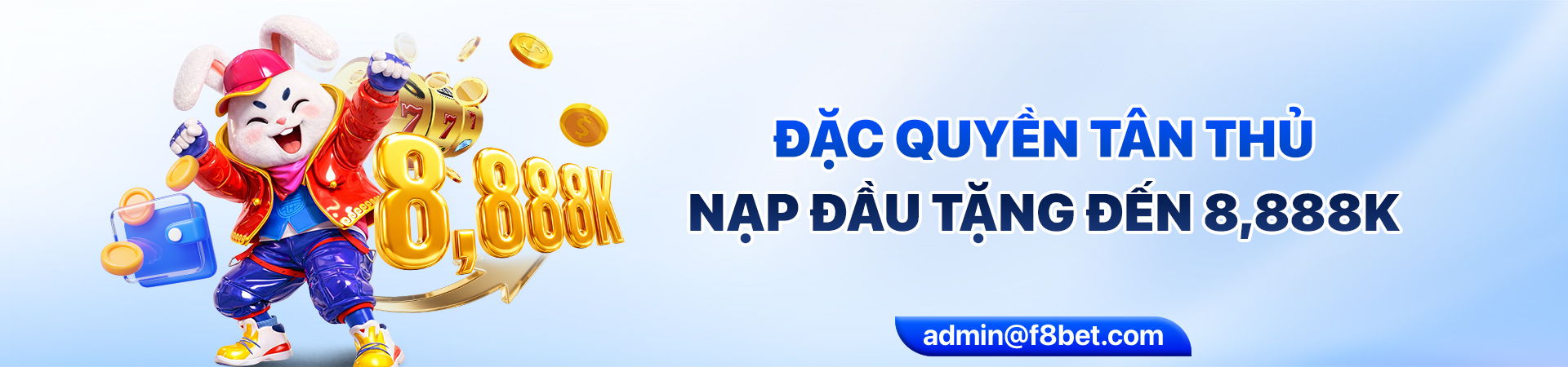 tân thủ đặc quyền nạp đầu tặng 8888k tại f8bet